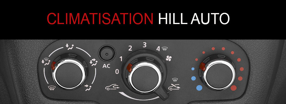 Climatisation automobile Hill Auto